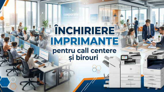 Închiriere imprimante pentru call centere și birouri cu mulți angajați